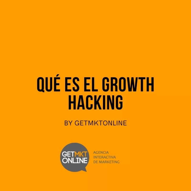 Qué es el Growth Hacking